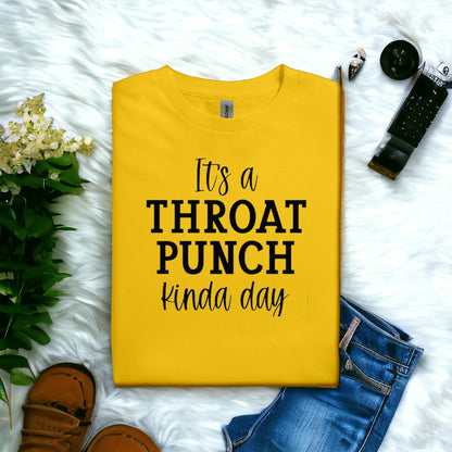 It’s a Throat Punch Tshirt