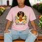 Believe Tshirts