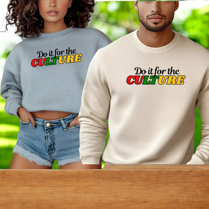 For the Culture Sweatshirt