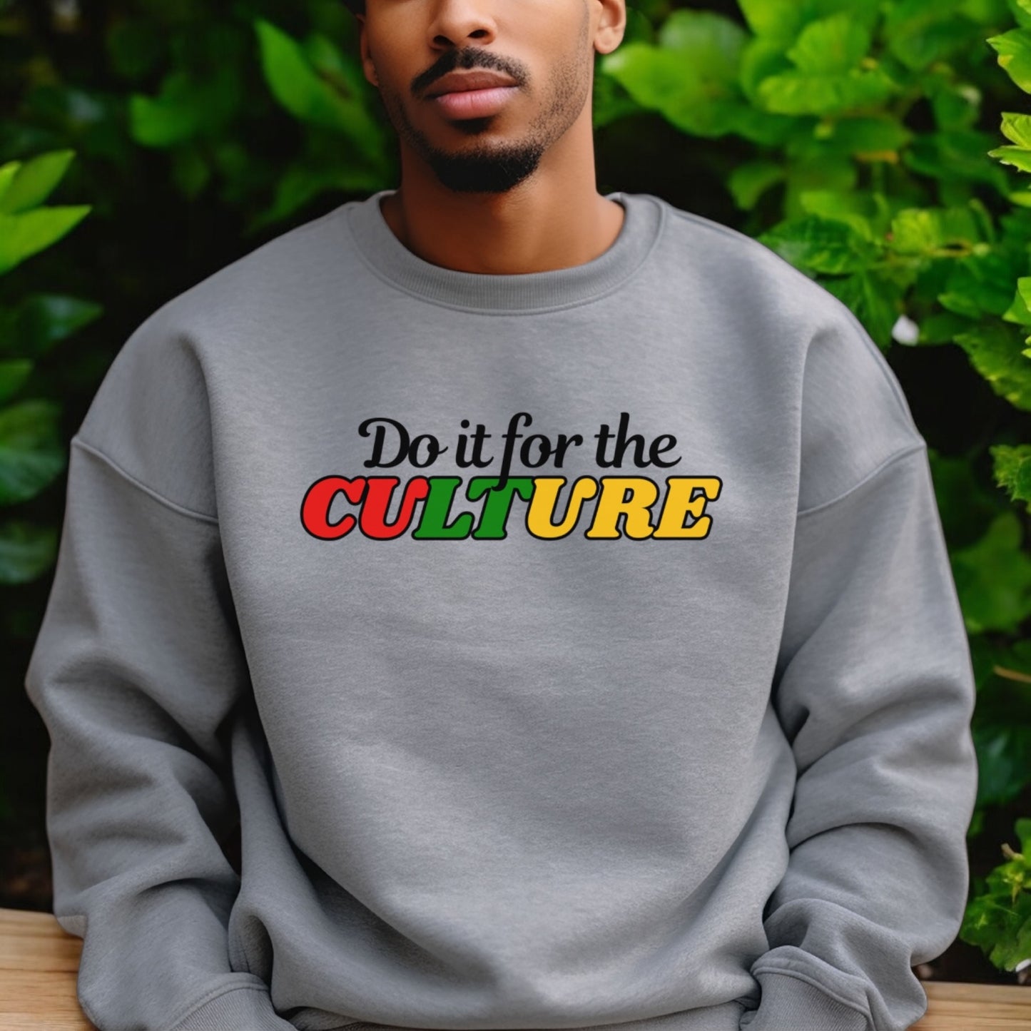 For the Culture Sweatshirt