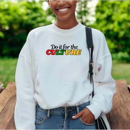 For the Culture Sweatshirt