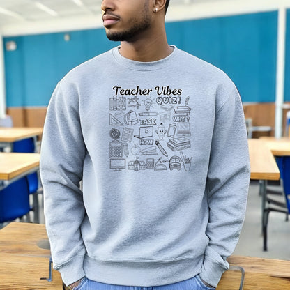 Teacher Vibes Sweatshirt