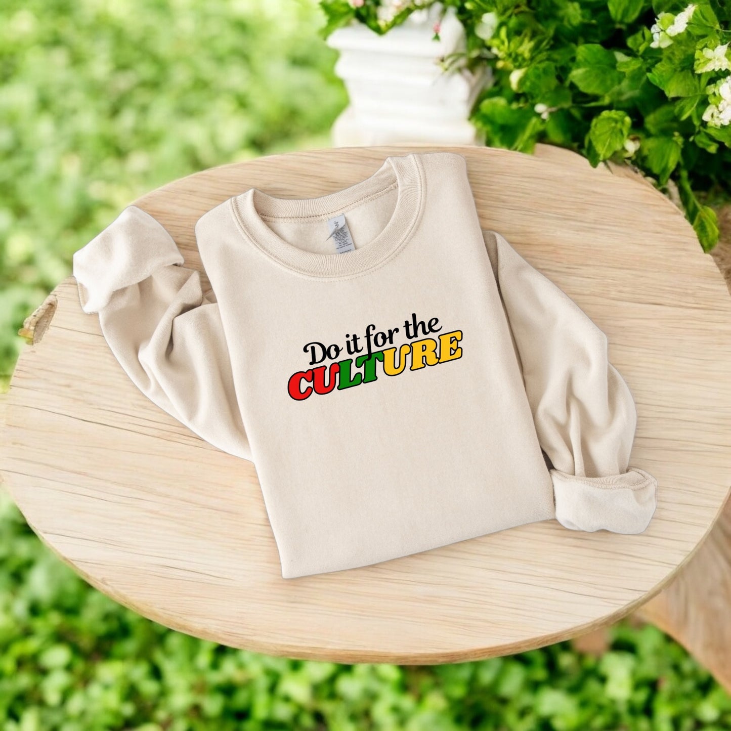 For the Culture Sweatshirt