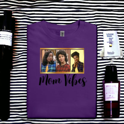 Mom Vibes T-shirts