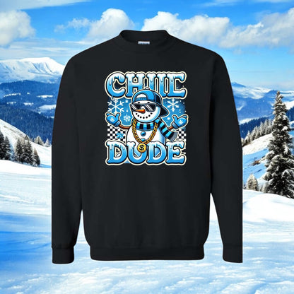 Chill Dude Snowman Sweatshirt