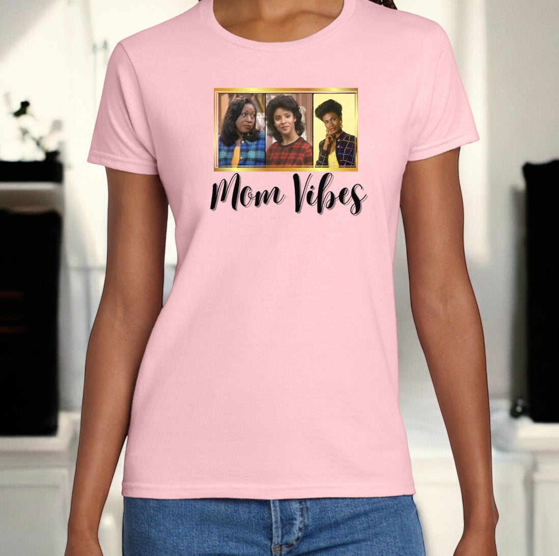 Mom Vibes T-shirts