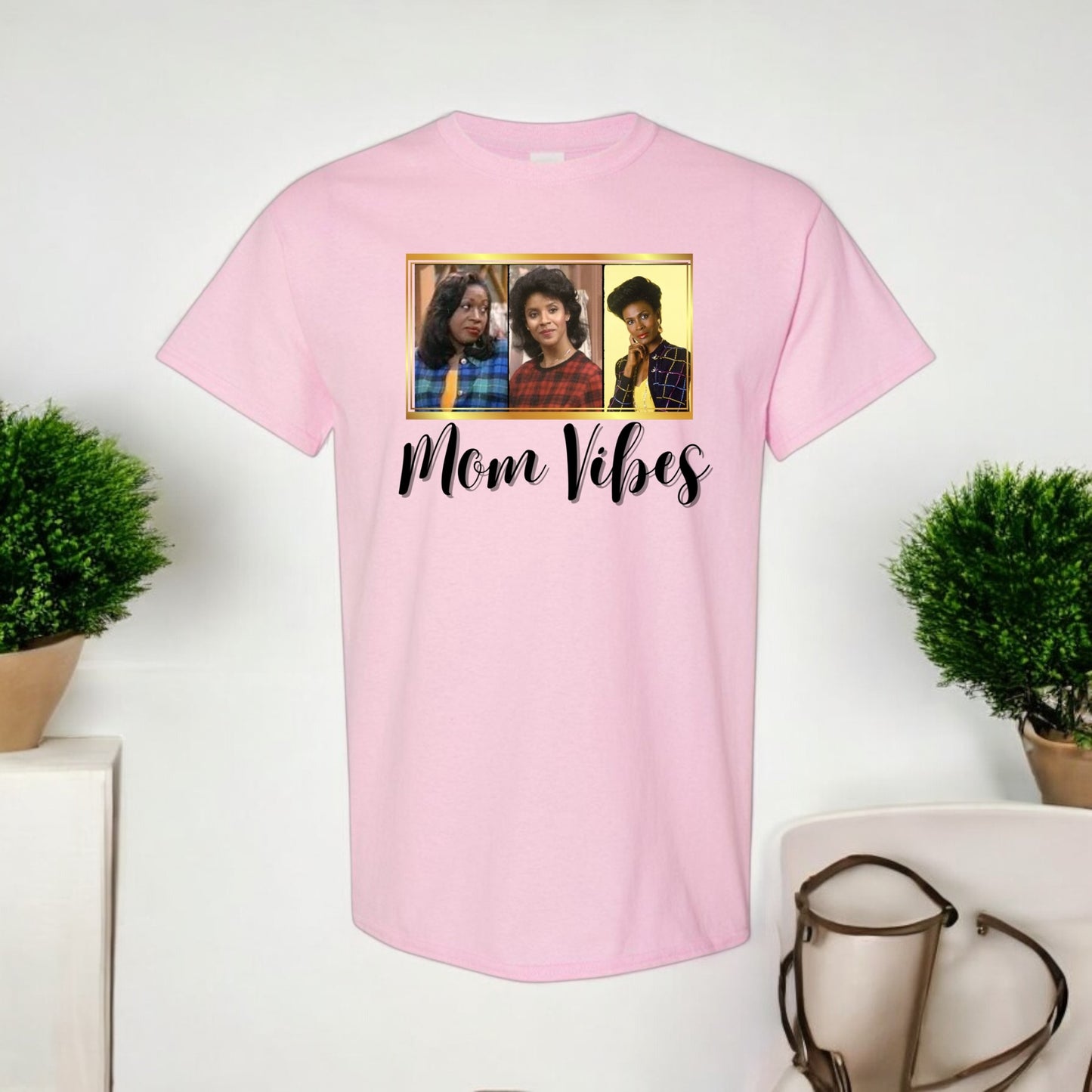 Mom Vibes T-shirts