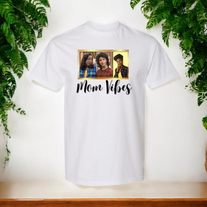 Mom Vibes T-shirts