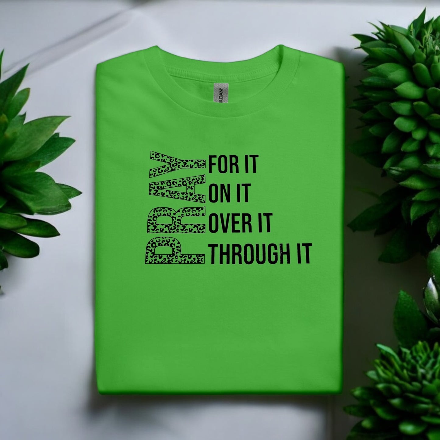 PRAY For On Over It Tshirt